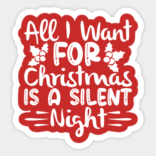 All I Want For Christmas Sticker